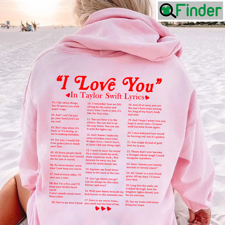 2022 I Love You In Taylor Swift Lyrics Hoodie shirt 2022 I Love You In Taylor Swift Lyrics Hoodie shirt