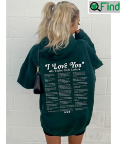 2023 I Love You In Taylor Swift Lyrics Sweater Sweatshirt