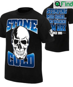 Stone Cold Steve Austin Stomping Mudholes T Shirt