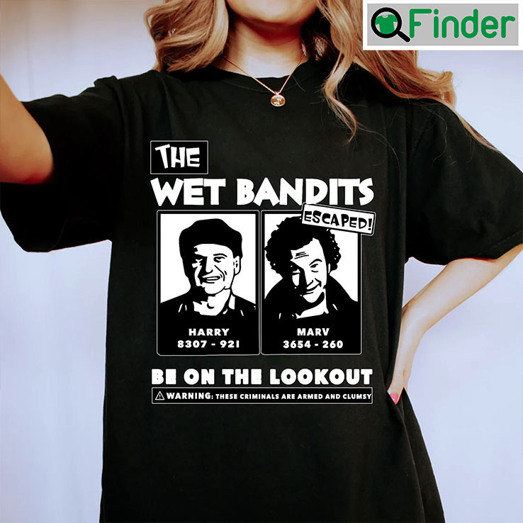 The Wet Bandits Home Alone Movie Birthday Gift T Shirt The Wet Bandits Home Alone Movie Birthday Gift T Shirt
