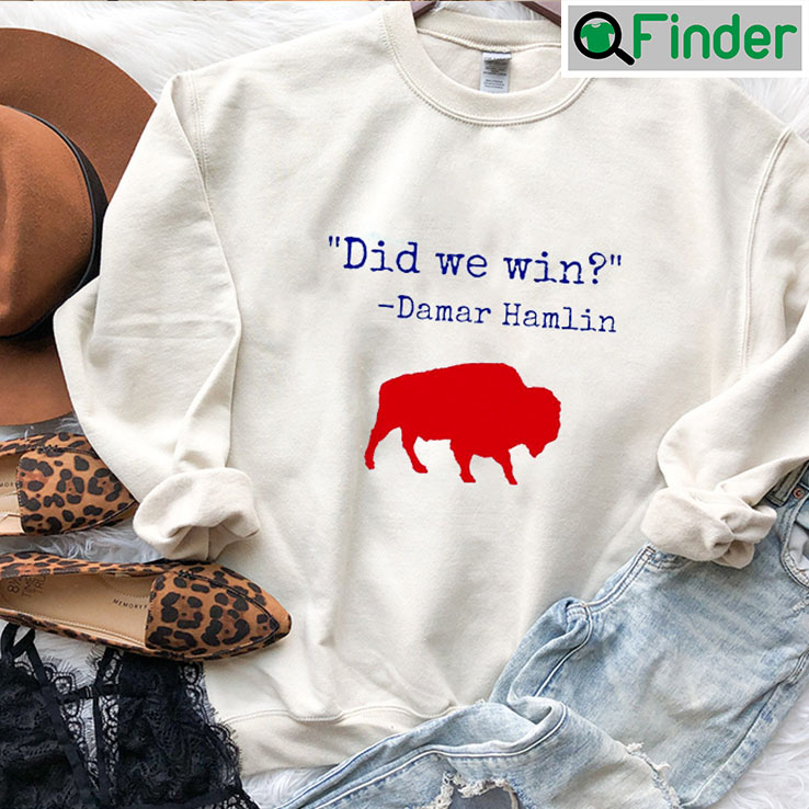 Buffalo Bills Damar Hamlin Did We Win Tee Buffalo Bills Damar Hamlin Did We Win Tee
