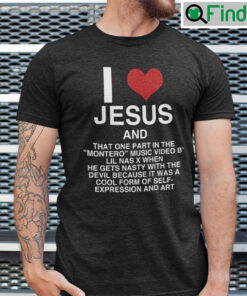 I Love Jesus Shirt And That One Part In The Montero Music Video