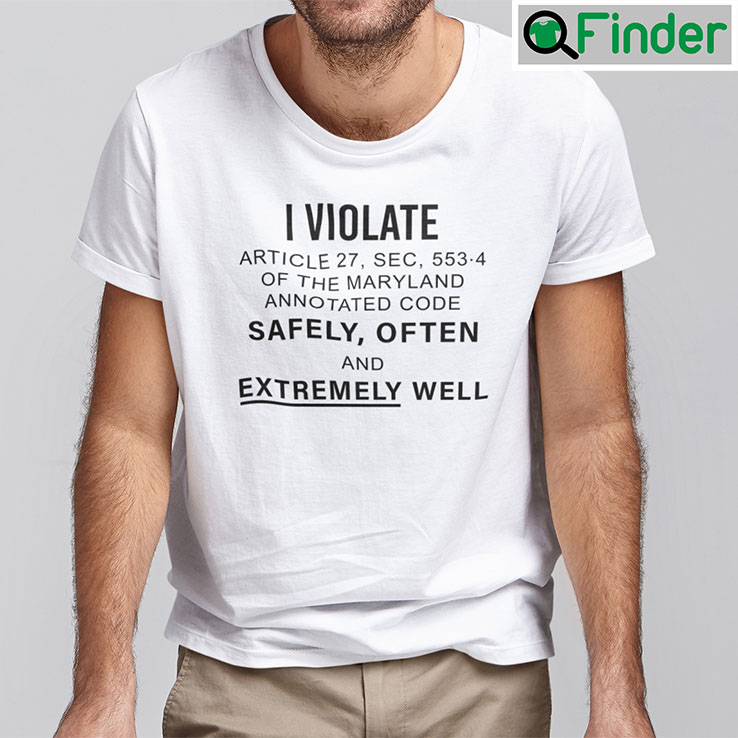 I Violate Article 27 Shirt I Violate Article 27 Shirt