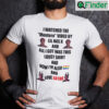 I Watched The Montero Video by LiL Nas X shirt