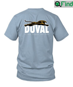 It Was Always The Jags Crewneck Shirt