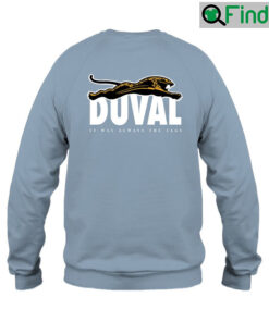 It Was Always The Jags Crewneck Sweater