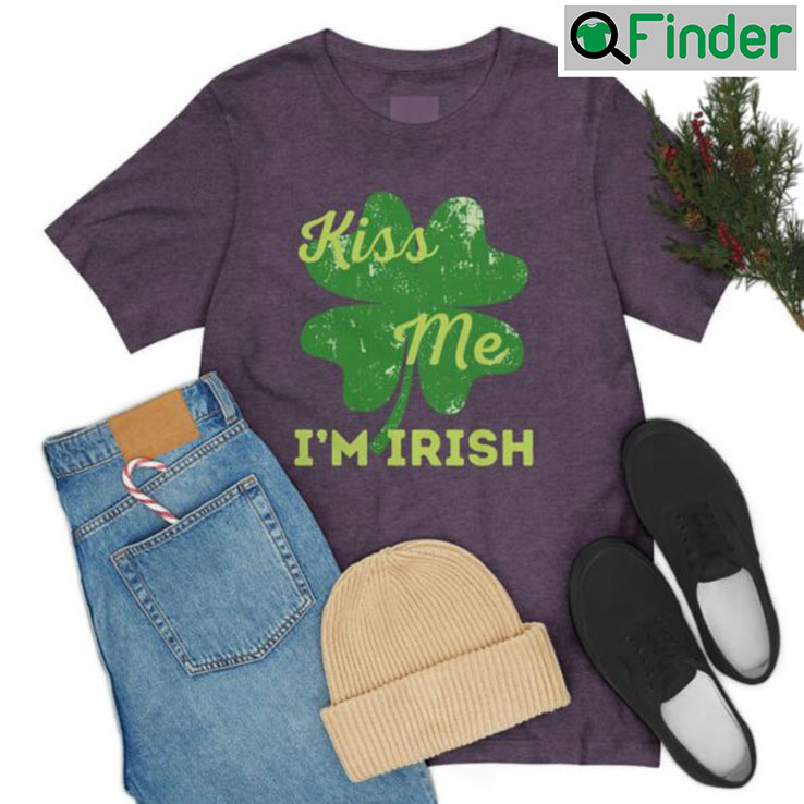 Kiss Me Im Irish St Patrick Unisex Shirts Kiss Me Im Irish St Patrick Unisex Shirts