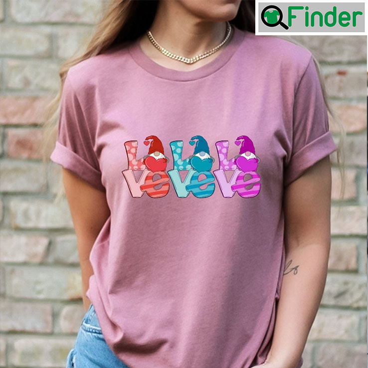 Love Gnome Valentines Day Shirt Love Gnome Valentines Day Shirt
