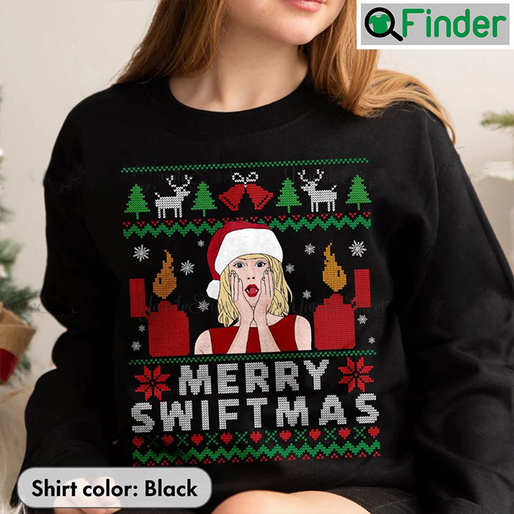 Merry Swiftmas Sweatshirt Taylor Swift Ugly Sweater Merry Swiftmas Sweatshirt Taylor Swift Ugly Sweater