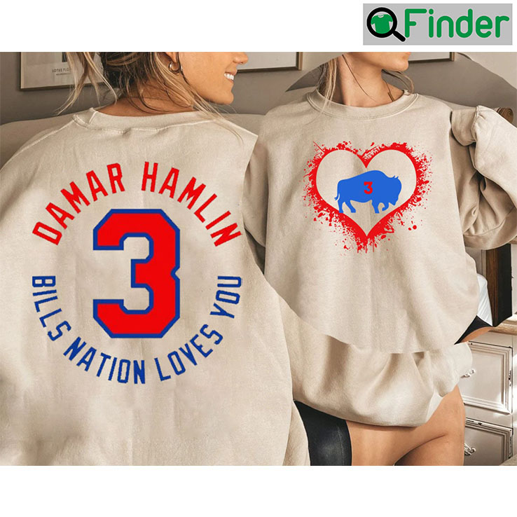 Pray For Damar Hamlin Bills Nation Loves You Sweatshirt Pray For Damar Hamlin Bills Nation Loves You Sweatshirt