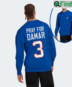 Pray For Damar Hamlin Fan Sweatshirt