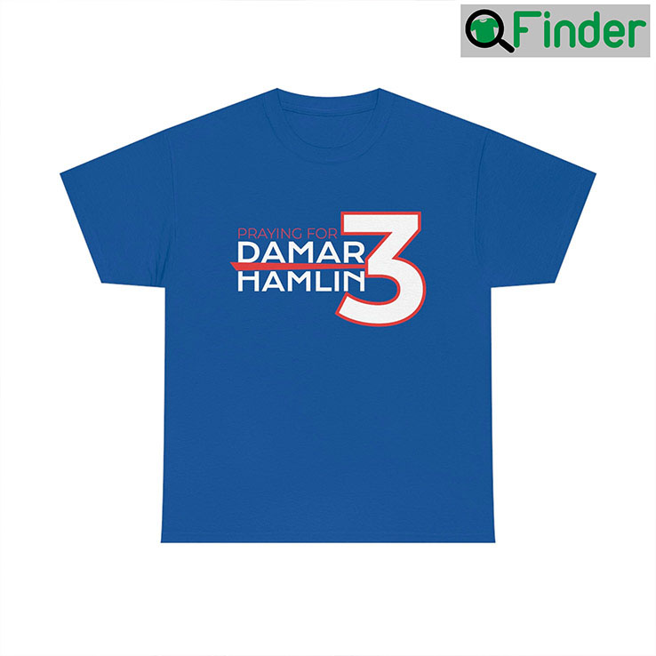 Praying For Damar Hamlin 3 Shirt Praying For Damar Hamlin 3 Shirt