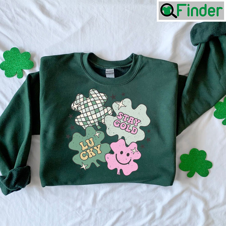 Retro Stay Gold Lucky St Patricks Day Hoodie Shirt Retro Stay Gold Lucky St Patricks Day Hoodie Shirt
