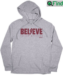 Taylor Heinicke Believe Unisex Hoodie Fan Gift
