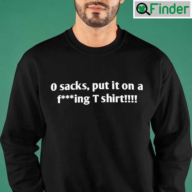 0 Sacks Put It On A Fucking shirt Chiefs Parade 2023 0 Sacks Put It On A Fucking shirt Chiefs Parade 2023