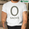 0 Sacks Shirt