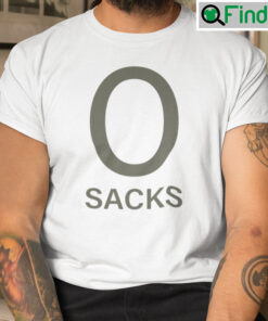 0 Sacks Shirt