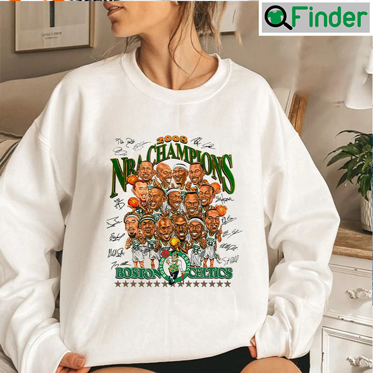 Boston Celtics Basketball 2008 Champions 90s Vintage Unisex Sweatshirt Boston Celtics Basketball 2008 Champions 90s Vintage Unisex Sweatshirt