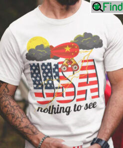 Chinese Spy Balloon Nothing To See T shirt