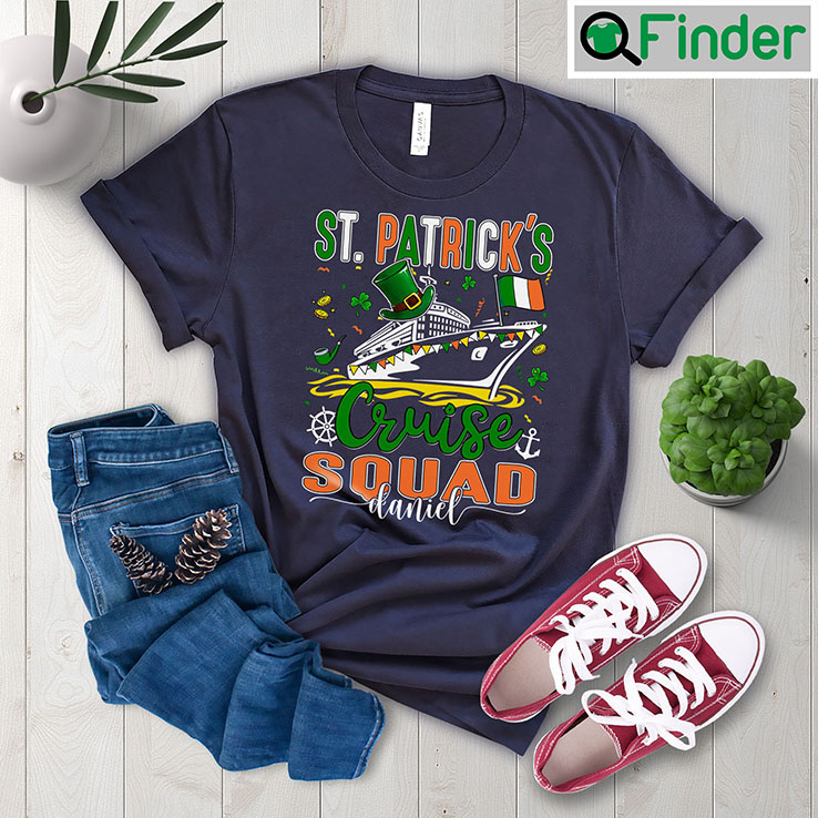 Custom St Patricks Day Cruise Squad T Shirt Custom St Patricks Day Cruise Squad T Shirt
