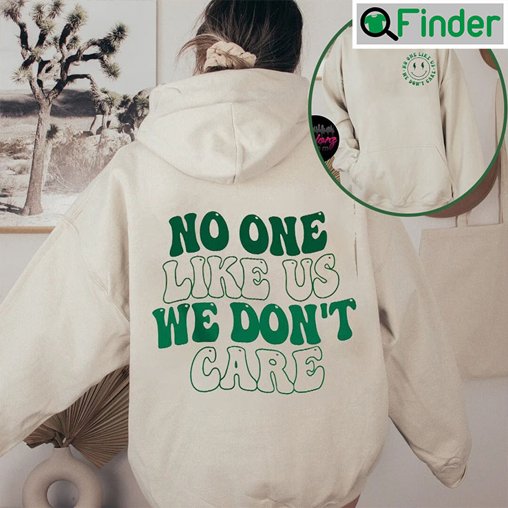 Eagles No One Likes Us We Dont Care Sweatshirt Eagles No One Likes Us We Dont Care Sweatshirt