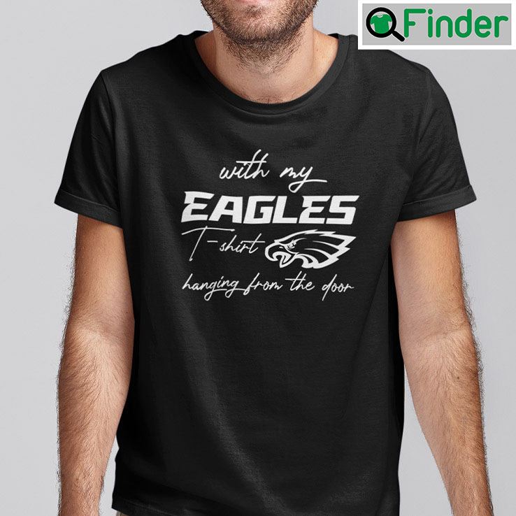 Eagles T Shirt Hanging From The Door Eagles T Shirt Hanging From The Door