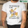 Garfield Im To Sexy For A Job Lets Abolish Work Shirt