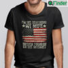 Im The Best Thing My Wife Ever Found On The Internet Shirt