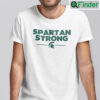 MSU Spartan Strong Shirt