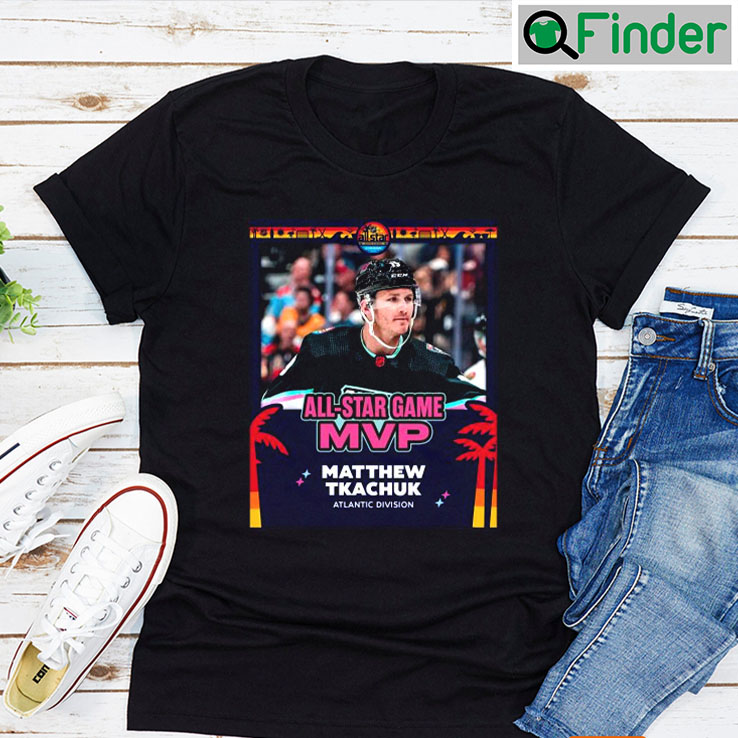 Matthew Tkachuk 2023 All Star Game MVP T shirt Matthew Tkachuk 2023 All Star Game MVP T shirt