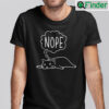 Nope Lazy Cat Shirt