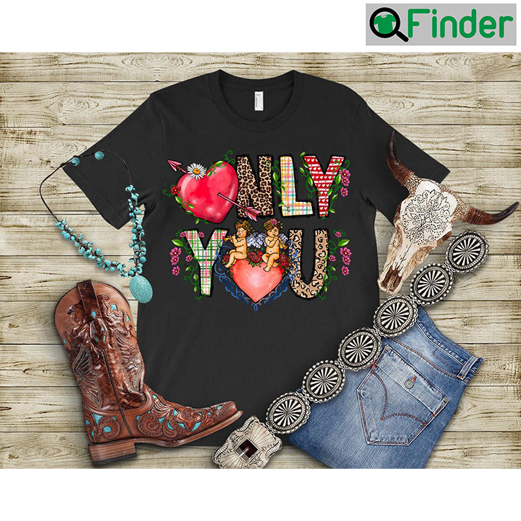 Only U Love I LOVE You Valentines Day T Shirt Only U Love I LOVE You Valentines Day T Shirt