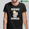 Reverse Cowgirl Butters Stotch Shirt