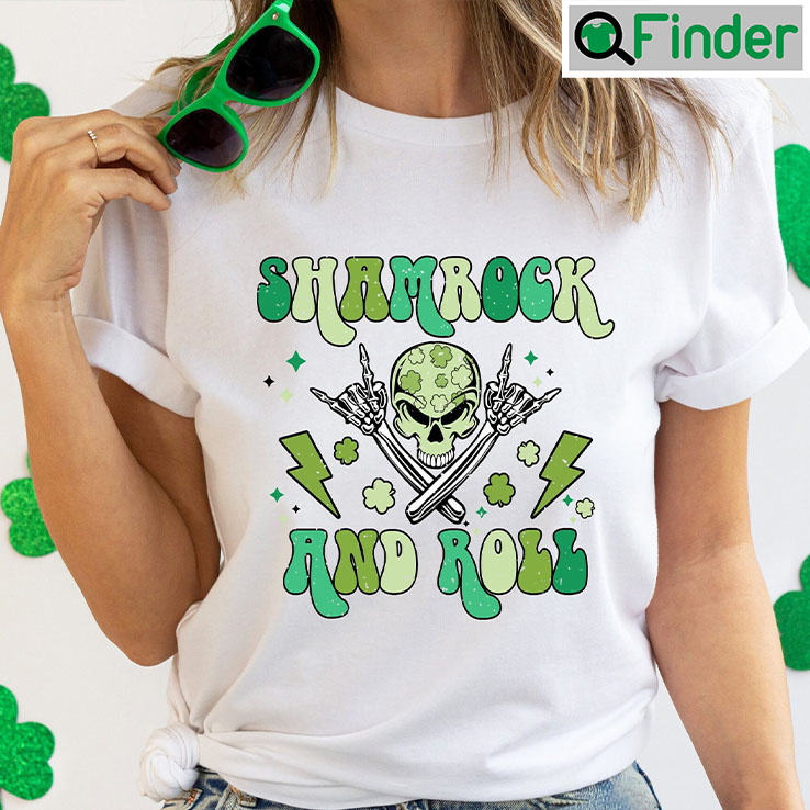 Shamrock And Roll St. Patricks Day Shirts Shamrock And Roll St. Patricks Day Shirts