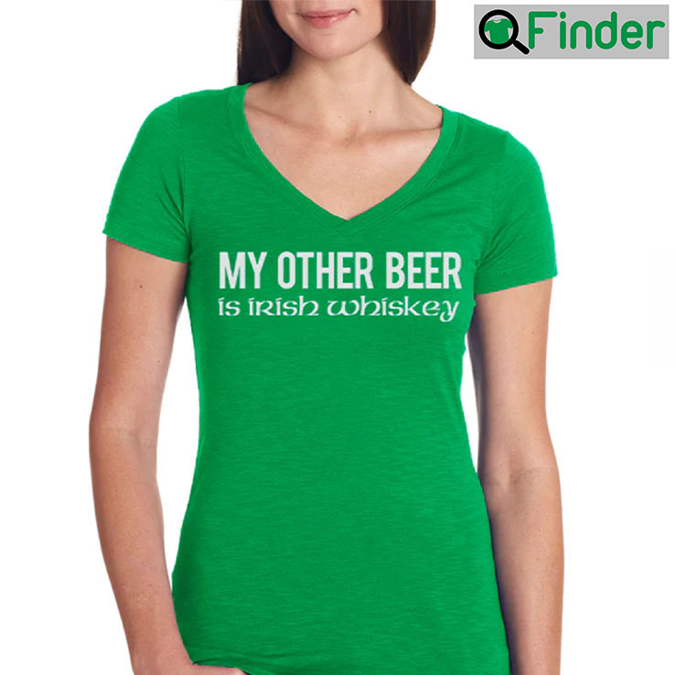 St. Patricks Day My Other Beer T shirt St. Patricks Day My Other Beer T shirt