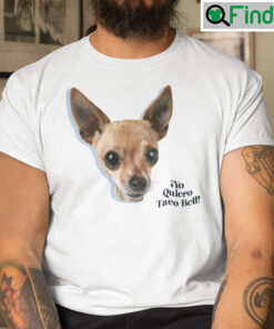 Yo Quiero Taco Bell Unisex T Shirt
