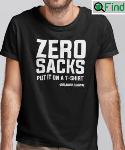 Zero Sacks Shirt