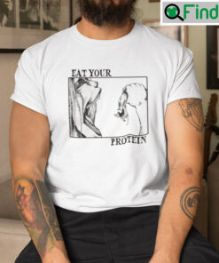 Attack On Titan Eat Your Protein AOT Shirt