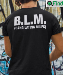 BLM Bang Latina Milfs Unisex T Shirt