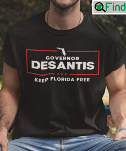 Dont Fauci My Florida Keep Florida Free Shirt