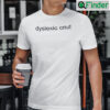 Dyslexic Cnut Tee