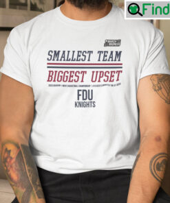 FDU Knights Shirt Smallest Team Biggest Upset