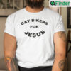 Gay Bikers For Jesus Shirt