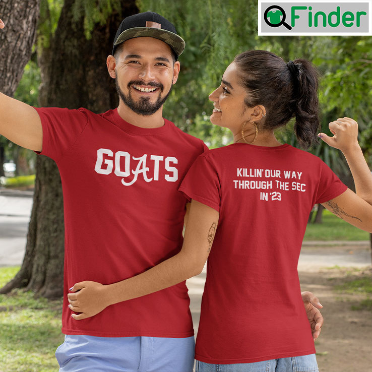 Goats Killin Our Way Through The Sec In 23 Unisex Shirt Goats Killin Our Way Through The Sec In 23 Unisex Shirt