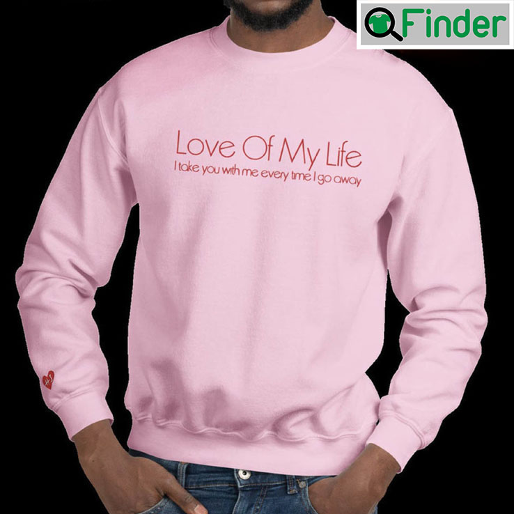 Harry Styles Love Of My Life Sweatshirt Harry Styles Love Of My Life Sweatshirt