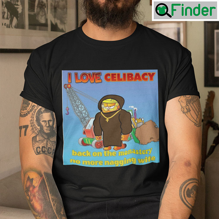 I Love Celibacy Garfield Shirt Back On The Monastery I Love Celibacy Garfield Shirt Back On The Monastery