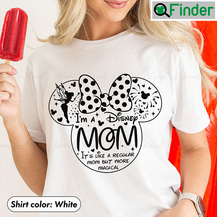 Im Not A Regular Mom Disney T Shirt Im Not A Regular Mom Disney T Shirt