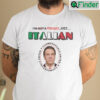 Im Not Perverted Just Italian Shirt Cuomosexual