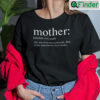 Mother Definition Shirt Mothers Day Gift