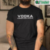 Vodka Connecting People T Shirt